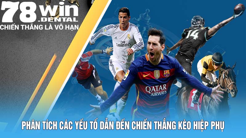 Kèo Hiệp Phụ: Hiểu Rõ Cách Chơi Để Chắc Chắn Chiến Thắng 6 Phân tích các yếu tố dẫn đến chiến thắng kèo hiệp phụ