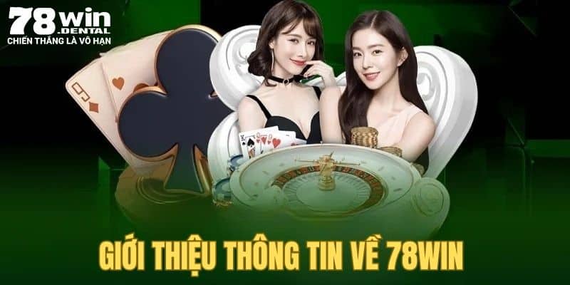 Giới thiệu 78Win - Tìm hiểu điểm đến cá cược hàng đầu 1 Giới thiệu về 78Win về những thông tin cần thiết
